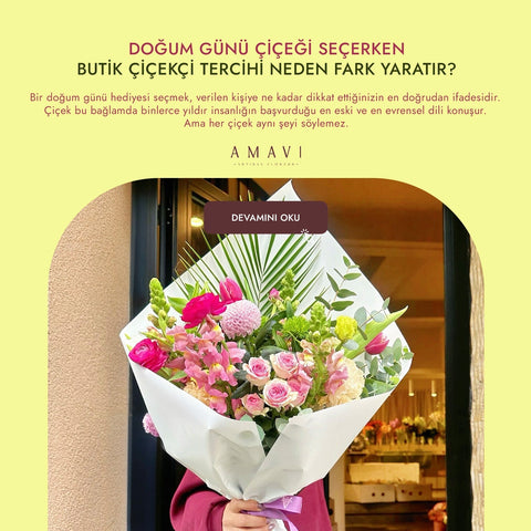 Doğum Günü Çiçeği Seçerken Butik Çiçekçi Tercihi Neden Fark Yaratır?
