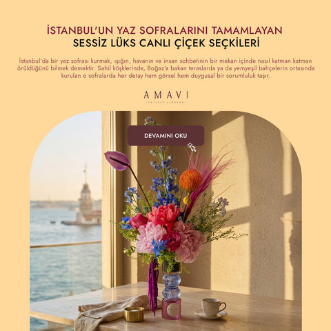 İstanbul'un Yaz Sofralarını Tamamlayan Sessiz Lüks Canlı Çiçek Seçkileri
